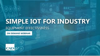 Simple IoT for Industry: Equipment Effectiveness