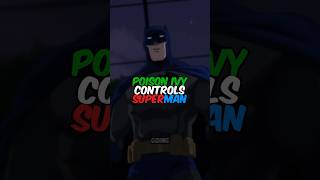 Poison Ivy Controls Superman | Batman: Hush #dc #batman #superman #justiceleague #shorts