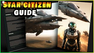 Getting Started - Beginners Guide to Star Citizen