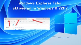 Windows Explorer Tabs aktivieren in Windows 11 22H2