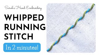 How to do Whipped Running Stitch