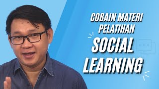 COBAIN MATERI PELATIHAN SOCIAL LEARNING!