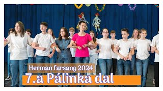 Herman farsang 2024 - 23. 7.a Pálinka dal