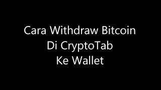 Cara Withdraw Bitcoin Di CryptoTab Ke Wallet