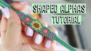 Shaped Alphas Tutorial [CC] || Friendship Bracelets