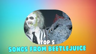 Exploring the Top 5 Songs from 'Beetlejuice Beetlejuice' – A Musical Deep Dive!