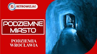 Podziemne miasto - co znajduje się pod Wrocławiem? Film Dokumentalny.