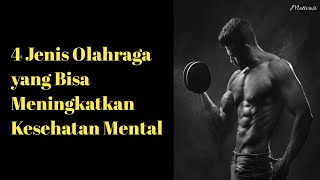 4 Jenis Olahraga yang Bisa Meningkatkan Kesehatan Mental [VIDEO MOTIVASI 2022] #9