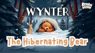 Kids Bedtime Stories: Wynter the Hibernating Bear 🧸💤 The MOST Relaxing Sleepy Story VOICE!