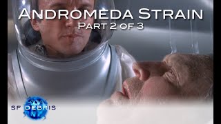 A Look at The Andromeda Strain (2 of 3)