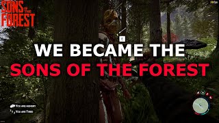 We BECAME The Sons Of The Forest - But Will We Survive?