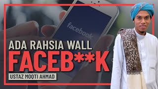 Ustaz Moqti Ahmad - Ada Agenda Di Sebalik Wall Facebook