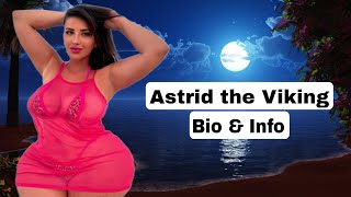 Astrid the Viking ✅ Body positive Curvy Model | Entrepreneur Biography & Info