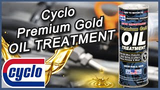 Why you need to see this lab test of Oil Additive Cyclo Premium Gold