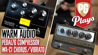 Warm Audio's NEW! Pedal76 & WA-C1 Demos | PG Plays