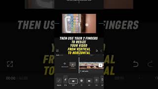 How to Change your Video from Vertical to Horizontal in Capcut?              #capcutedit