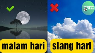 Kenapa bulan sering muncul pada malam hari?!