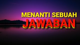 Padi - Menanti Sebuah Jawaban Cover Acoustic Version| Tuhan Sedang Mengajarimu Menerima Kenyataan