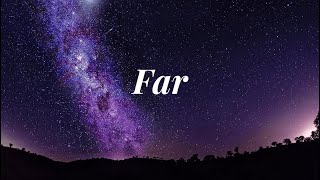 Far - Lyrics (Silvy & Jeff Satur)