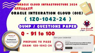 OIC Dump 2024 : 91 to 100 | OIC certification questions | 1Z0-1042-24 dumps | OIC dump | OIC