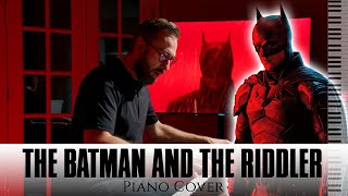 "The Batman" and "The Riddler" (The Batman 2022) | Piano Cover + Sheet Music | Michael Giacchino