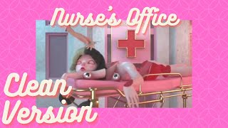 Nurse's Office | Clean Version