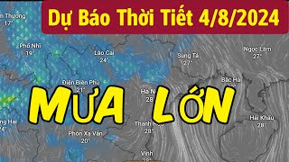 Dự báo thời tiết mới nhất hôm nay 4 8 2024