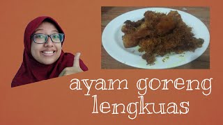 AYAM GORENG LENGKUAS