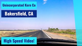 Unincorporated Kern County to Bakersfield, CA - High Speed Driving Video