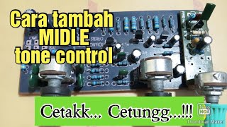 Cara menambah middle di tone control