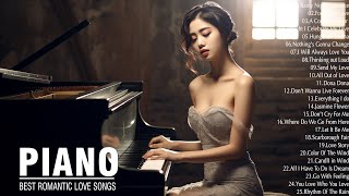 50 Most Beautiful Piano Love Songs Instrumental Playlist 💖Best Romantic Piano Love Songs Of All Time