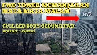 FWD  TOWER TIDAK JANGKUNG !!! , NAMUN BEGINILAH KEINDAHANNYA PADA MALAM HARI