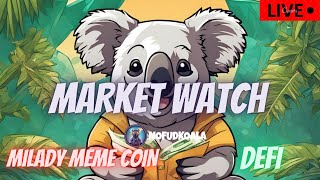 MILADY MEME COIN  JASMY COIN  BTC  $NFK  CAW  CRONOS  DEFI   \ MARKET WATCH \   ***WE ARE LIVE***