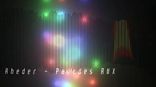 Rheder - Paredes REMIX