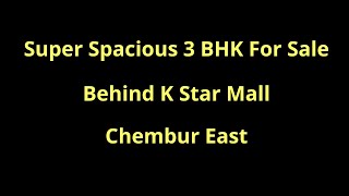 3bhk for sale in chembur | Behind kstar mall | Diamond garden | 9821858892 | (13)