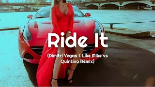 Regard - Ride It (Dimitri Vegas & Like Mike vs Quintino Remix) | Car Music