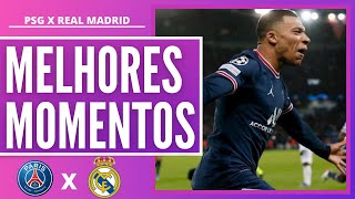 PSG 1 X 0 REAL MADRID / MELHORES MOMENTOS / CHAMPIONS LEAGUE 2022