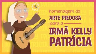 Homenagem à Irmã Kelly Patrícia | Arte Piedosa #irmakellypatriciaoficial