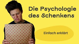 Die Psychologie des Schenkens 🎁 Was löst Schenken aus? 💝 (einfach erklärt)