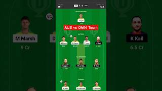 AUS vs OMN today's dream11 Prediction team || Australia vs Oman || #trending #viral #shorts