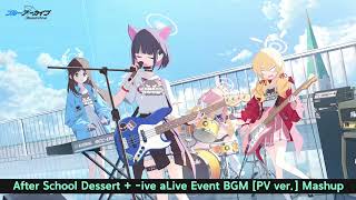 After School Dessert & -ive aLive Event BGM (PV ver.) Mashup