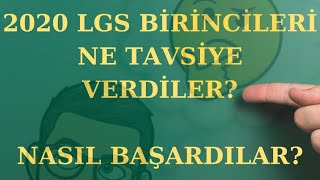 LGS BİRİNCİLERİ NE TAVSİYE VERDİLER?