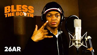 26AR - Bless The Booth Freestyle