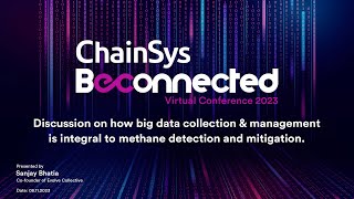 Discussion on How big data collection & Management is integral to methane detection and mitigation