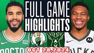 Boston Celtics Vs Milwaukee Bucks FULL GAME  Highlights Oct 28,2024 NBA Season