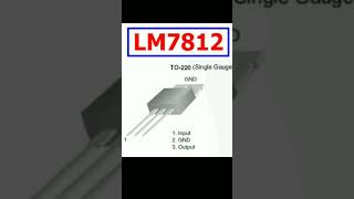 LM7812 voltage regulator #voltageregulator #LM7812 #LM7805