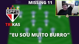 CASIMIRO TENTA ACERTAR O SÃO PAULO DE 2015 NO MISSING 11!