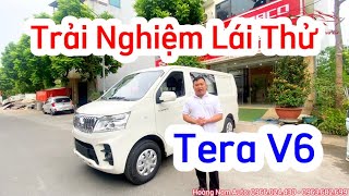 Trải nghiệm lái thử xe tải 5 chỗ Tera V6 sẽ như thế nào? | 0966.024.430