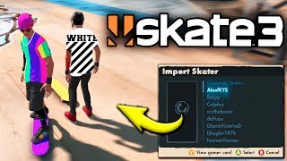 Skate 3: Import Skater #3 (Custom Skaters)