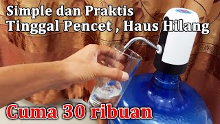 Automatic Water Dispenser Cuma 30 Ribuan - Simple dan Praktis